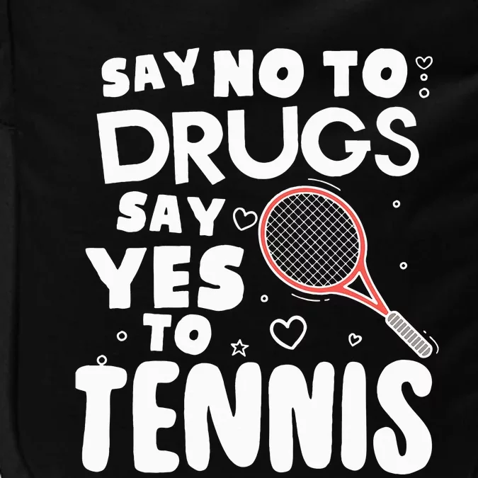 Red Ribbon Squad Week Say No To Say Yes To Tennis Impact Tech Backpack