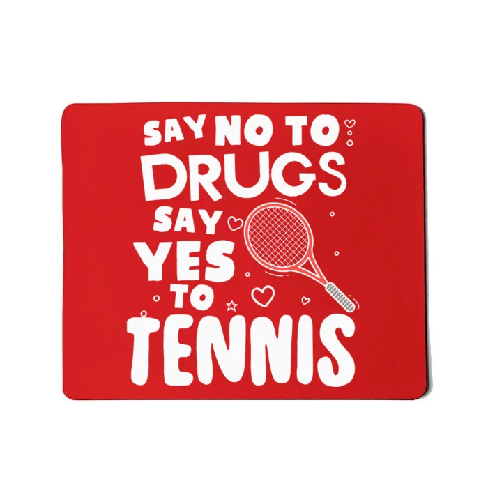 Red Ribbon Squad Week Say No To Say Yes To Tennis Mousepad