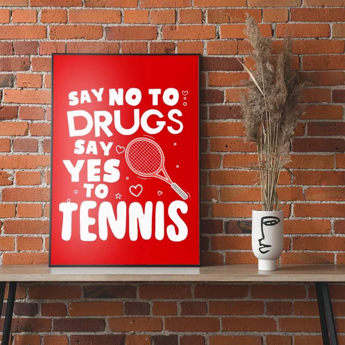 Red Ribbon Squad Week Say No To Say Yes To Tennis Poster