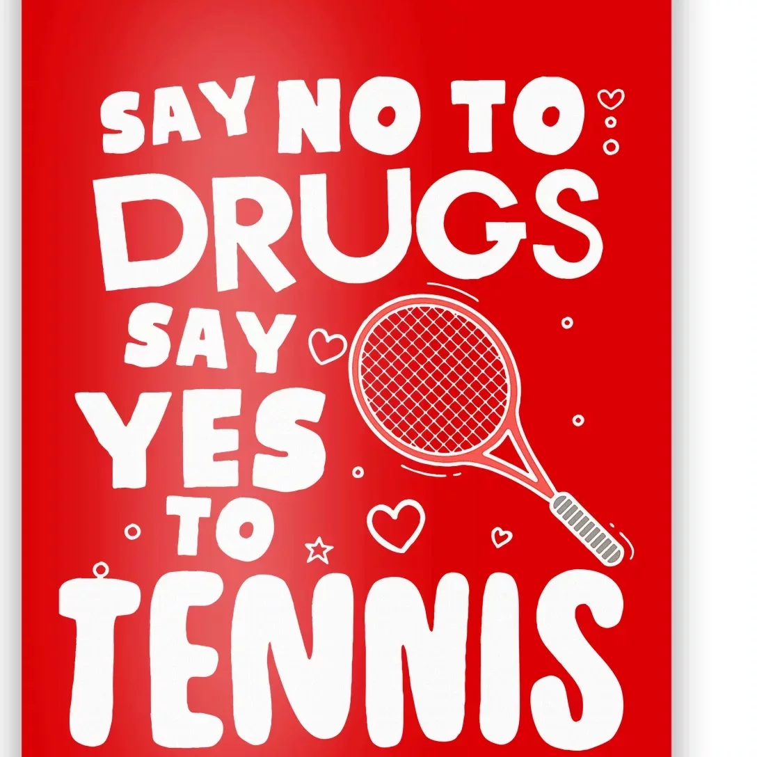 Red Ribbon Squad Week Say No To Say Yes To Tennis Poster