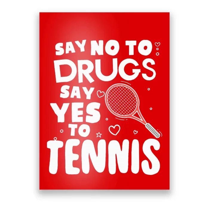 Red Ribbon Squad Week Say No To Say Yes To Tennis Poster