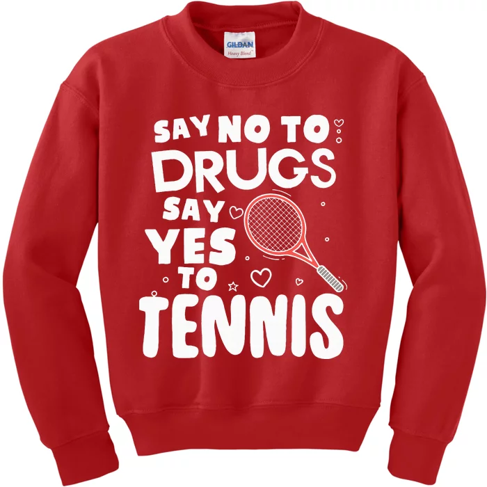 Red Ribbon Squad Week Say No To Say Yes To Tennis Kids Sweatshirt