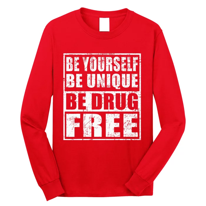 Red Ribbon Squad Week Be Yourself Be Unique Be Drug Free Long Sleeve Shirt