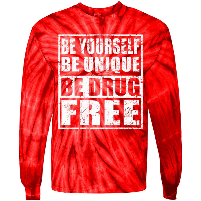 Red Ribbon Squad Week Be Yourself Be Unique Be Drug Free Tie-Dye Long Sleeve Shirt