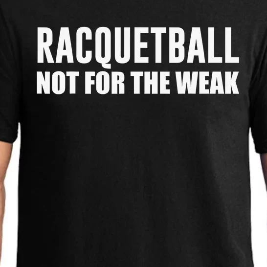 Racquetball Raquet Sport Player Sorry Cant Racquetball Pajama Set