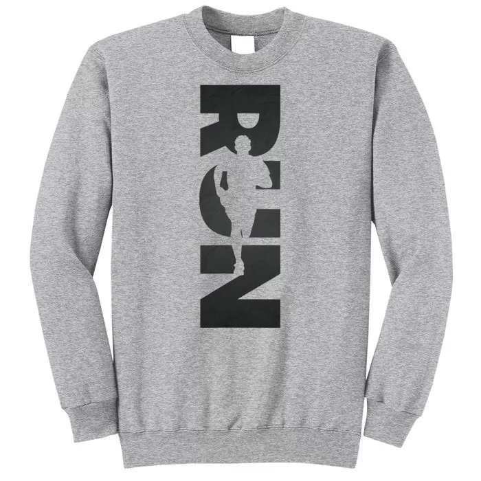 Run Runner Simple And Motivational Design Tall Sweatshirt