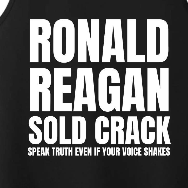 Ronald Reagan Sold Crack Speak Truth Even If Your Voice Shakes Performance Tank