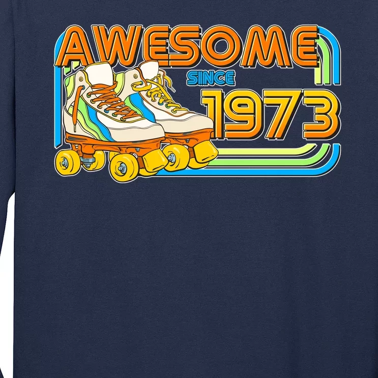 Retro Roller Skates Awesome Since 1973 50th Birthday Long Sleeve Shirt