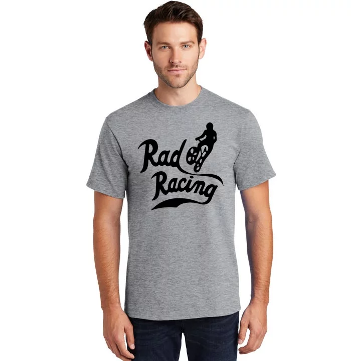 Rad Racing Sport Tall T-Shirt