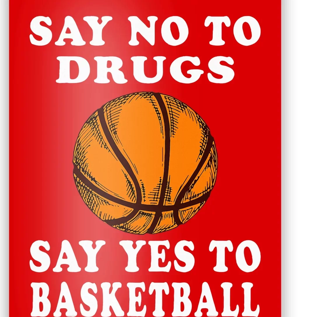 Red Ribbon Squad Week Say No To Say Yes To BasketBall Poster