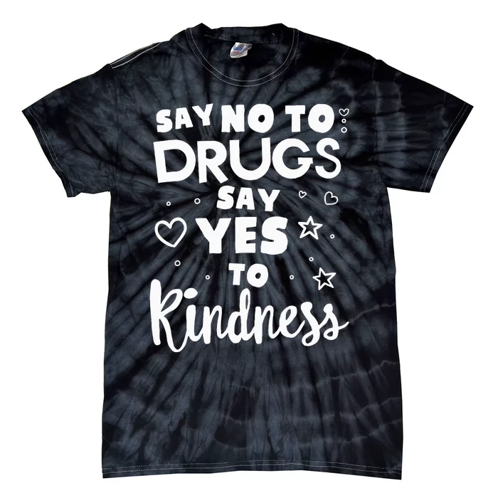 Red Ribbon Squad Week Say No To Say Yes To Be Kind Tie-Dye T-Shirt