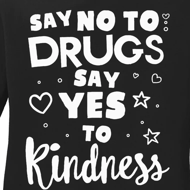 Red Ribbon Squad Week Say No To Say Yes To Be Kind Ladies Long Sleeve Shirt