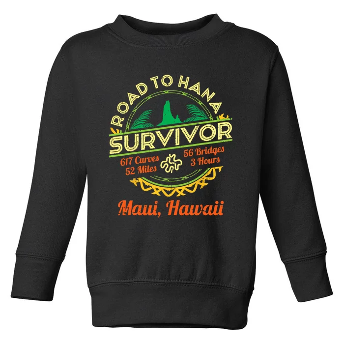 RJC Road To Hana Survivor Maui Hawaii Trip Adventure Toddler Sweatshirt