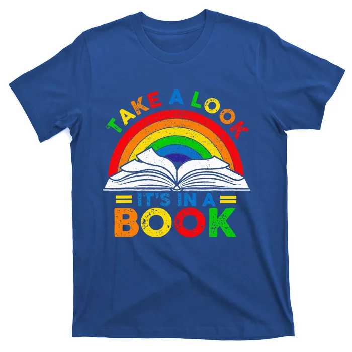 Retro Rainbow Take A Look Its In A Book Reading Bookworm T-Shirt