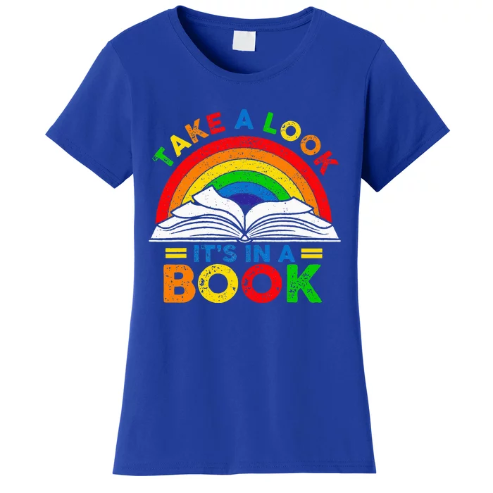 Retro Rainbow Take A Look Its In A Book Reading Bookworm Women's T-Shirt