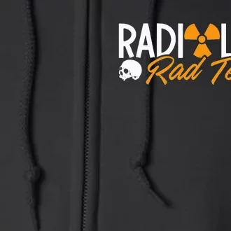 Radiology Rad Tech Technologist Xray Rad Techs Radiology Full Zip Hoodie