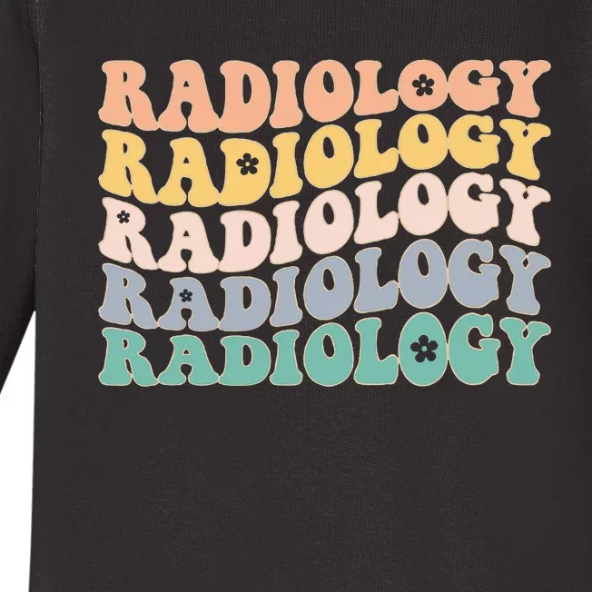 Radiology Radiologic Technologist Xray Tech Baby Long Sleeve Bodysuit