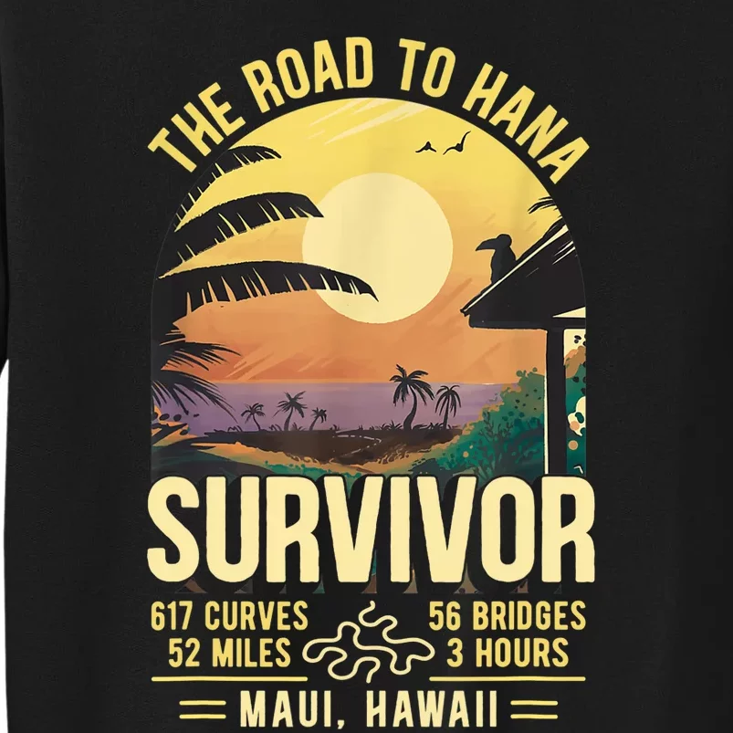 RJC Road To Hana Survivor Maui Hawaii Trip Adventure Tall Sweatshirt