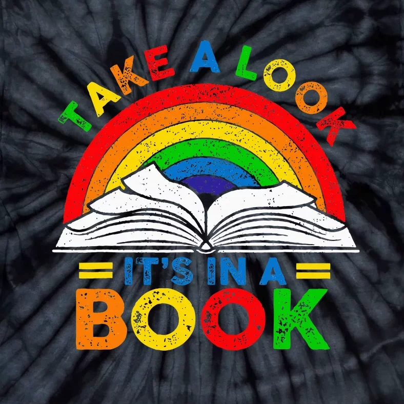 Retro Rainbow Take A Look ItS In A Book Reading Bookworm Tie-Dye T-Shirt