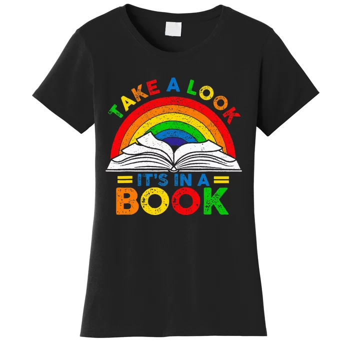 Retro Rainbow Take A Look ItS In A Book Reading Bookworm Women's T-Shirt