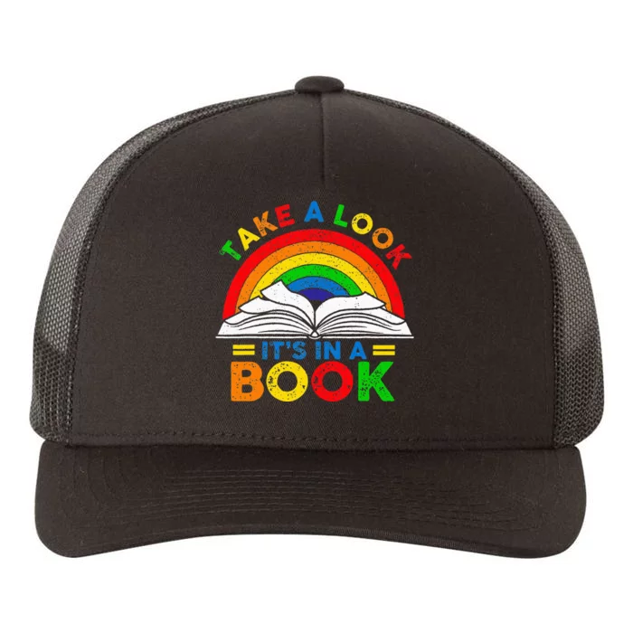 Retro Rainbow Take A Look Its In A Book Reading Bookworm Yupoong Adult 5-Panel Trucker Hat