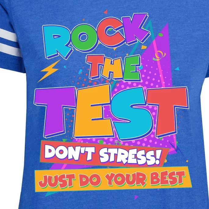 Retro Rock The Test Dont Stress Just Do Your Best Enza Ladies Jersey Football T-Shirt