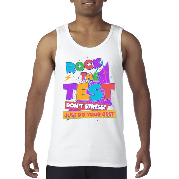 Retro Rock The Test Dont Stress Just Do Your Best Tank Top