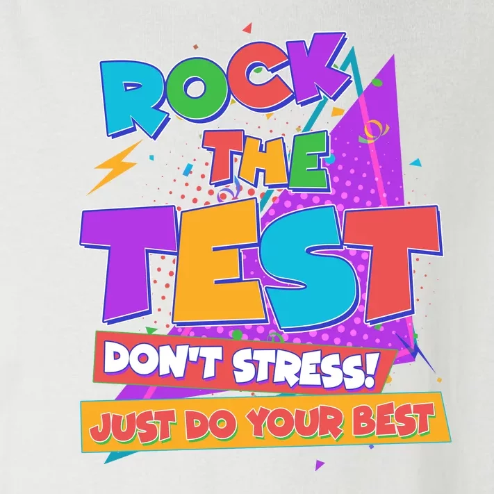 Retro Rock The Test Dont Stress Just Do Your Best Toddler Long Sleeve Shirt