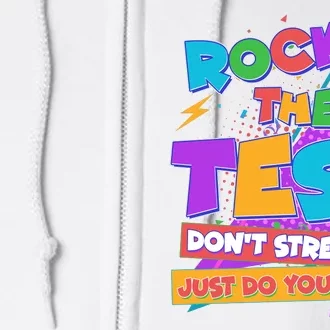 Retro Rock The Test Dont Stress Just Do Your Best Full Zip Hoodie