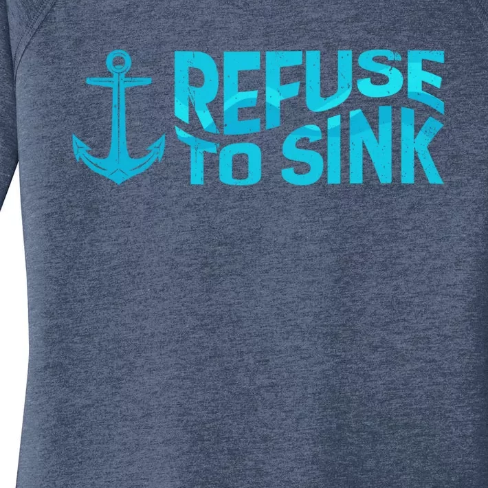 Rowing Refuse To Sink Sailing Boat Crew Funny Gift Women's Perfect Tri Tunic Long Sleeve Shirt