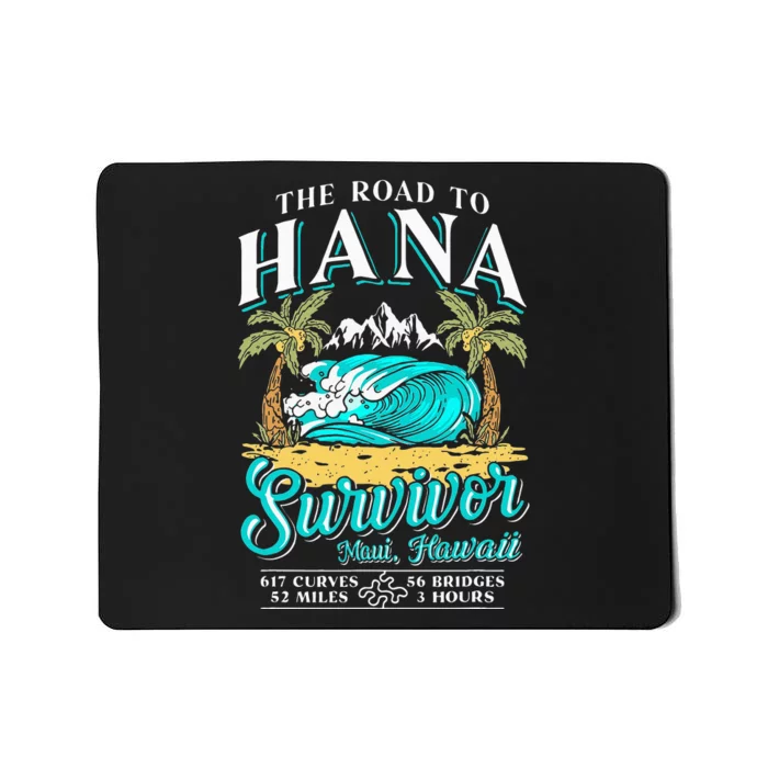 RJC Road to Hana Survivor Maui Hawaii Trip Adventure Mousepad