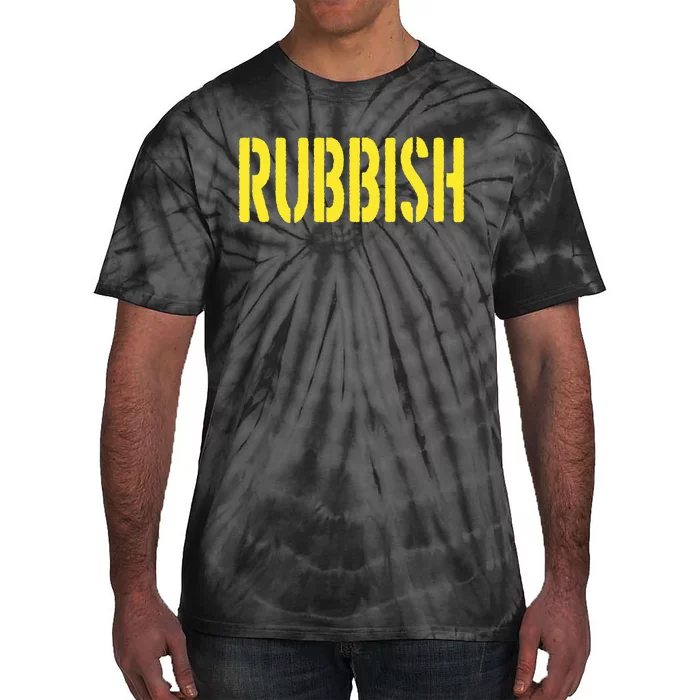 Rubbish Tie-Dye T-Shirt