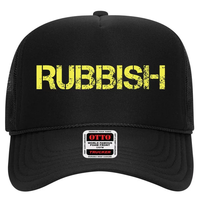 Rubbish High Crown Mesh Trucker Hat