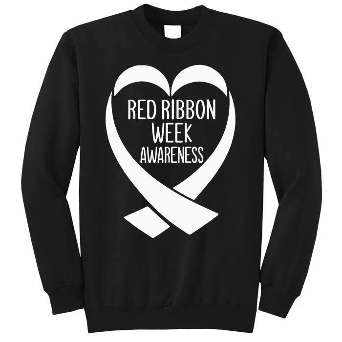 Red Ribbon Week Awareness Heart We Wear Red For Awareness Tall Sweatshirt