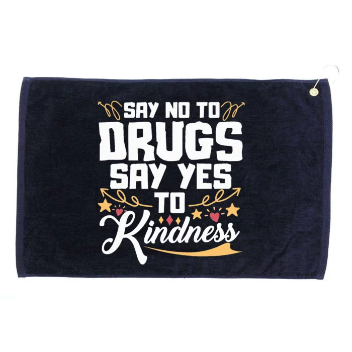 Red Ribbon Week Say No To Drugs Say Yes To Kindness Grommeted Golf Towel