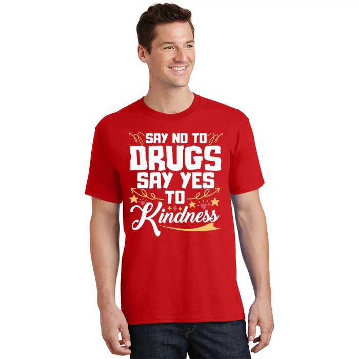 Red Ribbon Week Say No To Drugs Say Yes To Kindness T-Shirt