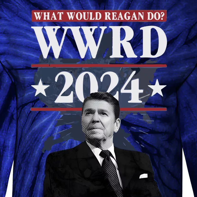 Ronald Reagan Wwrd 2024 Tie-Dye Long Sleeve Shirt