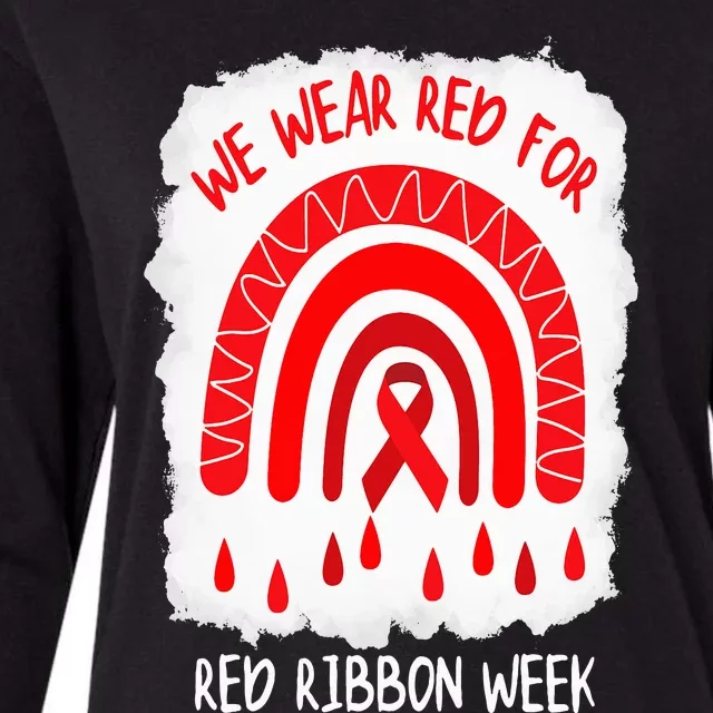 Red Ribbon Week  We Wear Red For Red Ribbon Week Rainbow Womens Cotton Relaxed Long Sleeve T-Shirt