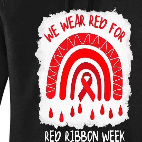 Red Ribbon Week  We Wear Red For Red Ribbon Week Rainbow Women's Pullover Hoodie