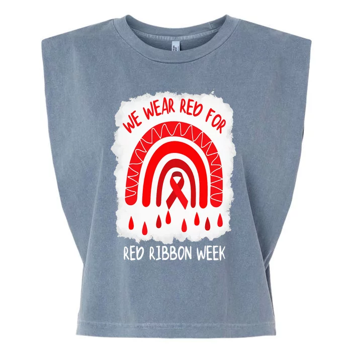 Red Ribbon Week  We Wear Red For Red Ribbon Week Rainbow Garment-Dyed Women's Muscle Tee