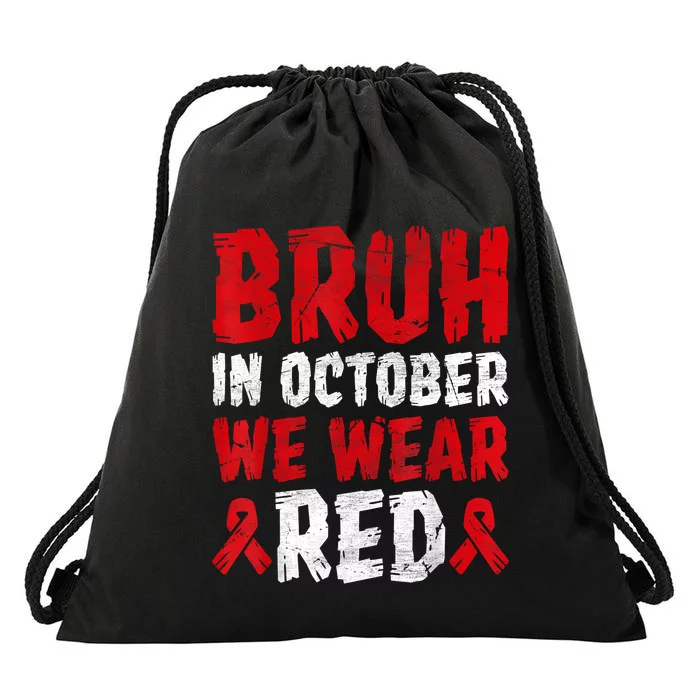 Red Ribbon Week Bruh In October Wear Red Drawstring Bag