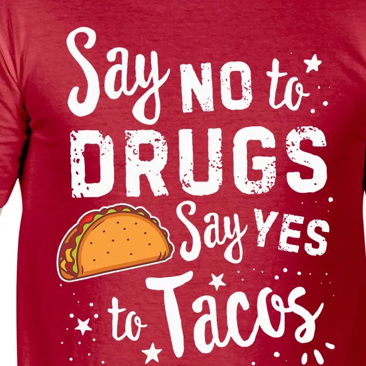 Red Ribbon Week Say No To Say Yes To Tacos Taco Comfort Colors T-Shirt