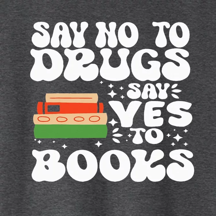 Red Ribbon Week Say No To Drugs Say Yes To Books Learning Women's Crop Top Tee