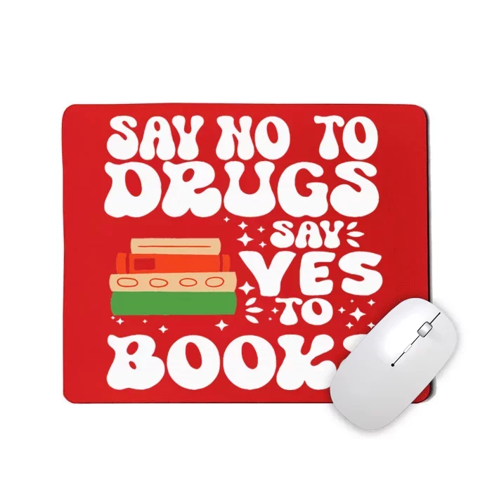 Red Ribbon Week Say No To Drugs Say Yes To Books Learning Mousepad