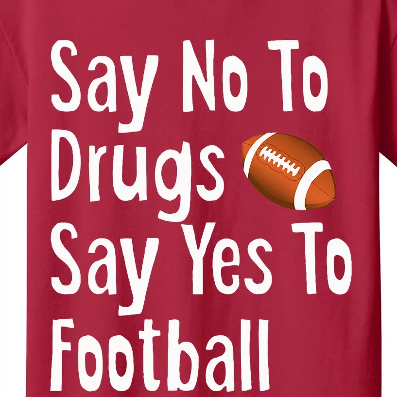 Red Ribbon Week  Say No Say Yes to Football Kids T-Shirt