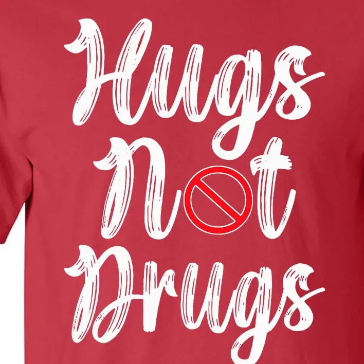 Red Ribbon Week Awareness Hugs Not Drugs  Ribbon Tall T-Shirt