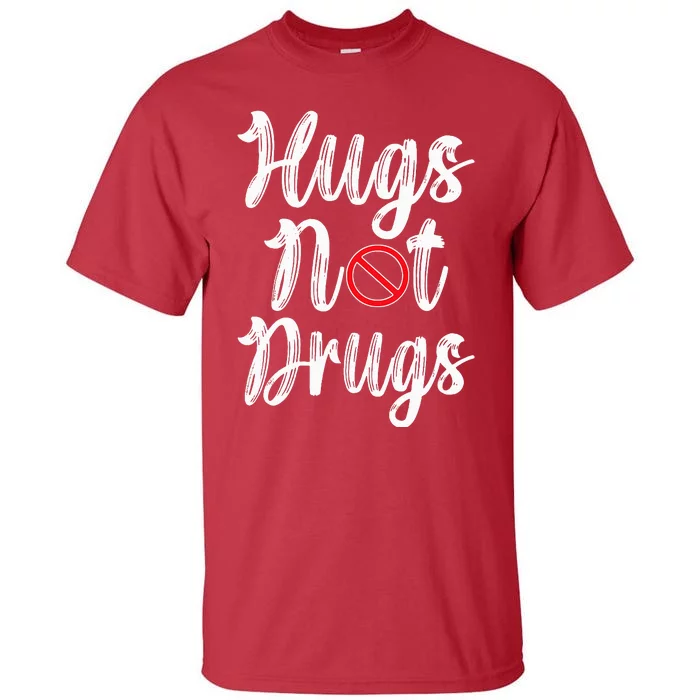 Red Ribbon Week Awareness Hugs Not Drugs  Ribbon Tall T-Shirt