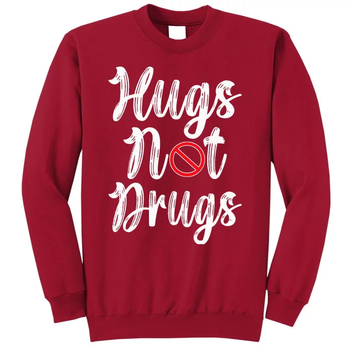 Red Ribbon Week Awareness Hugs Not Drugs  Ribbon Tall Sweatshirt