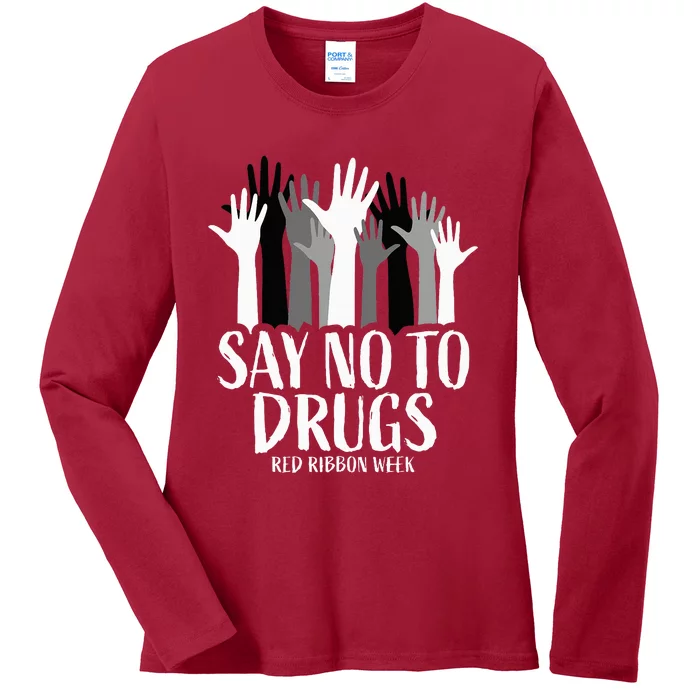 Red Ribbon Week  Say No to Drugs Hands Red Ribbon Week Ladies Long Sleeve Shirt