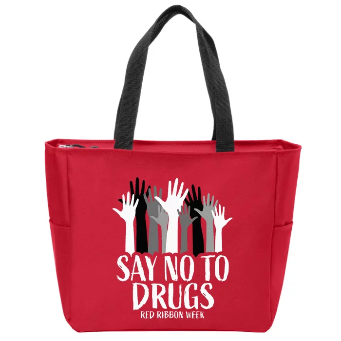 Red Ribbon Week  Say No to Drugs Hands Red Ribbon Week Zip Tote Bag